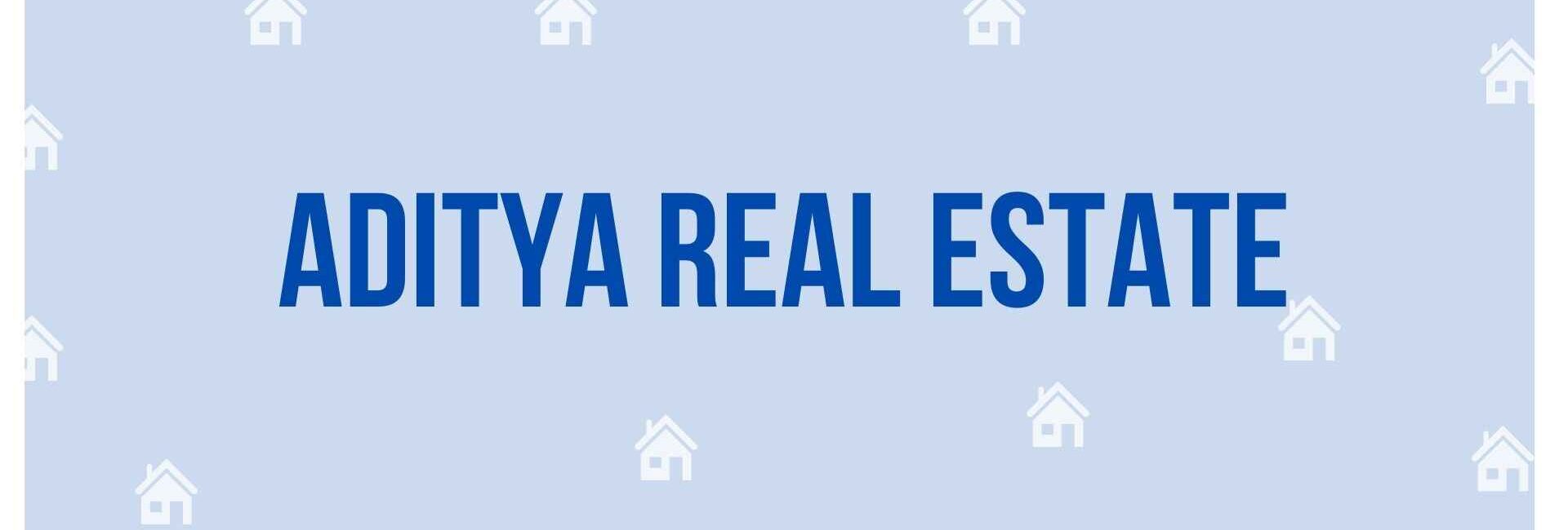 Aditya Real Estate - Property Dealer in Noida