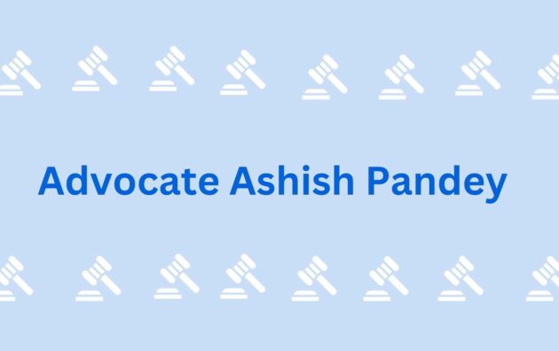 Advocate Ashish Pandey - property lawyers in Noida