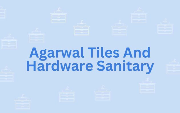 Agarwal Tiles And Hardware Sanitary- Sanitary needs in Noida