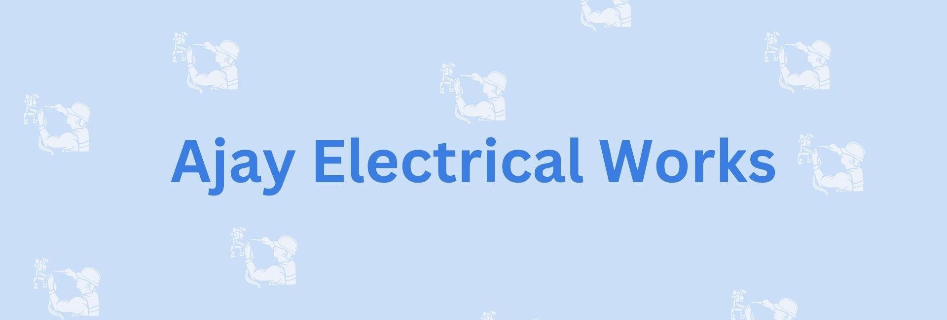 Ajay Electrical Works- Electrician Services in Noida