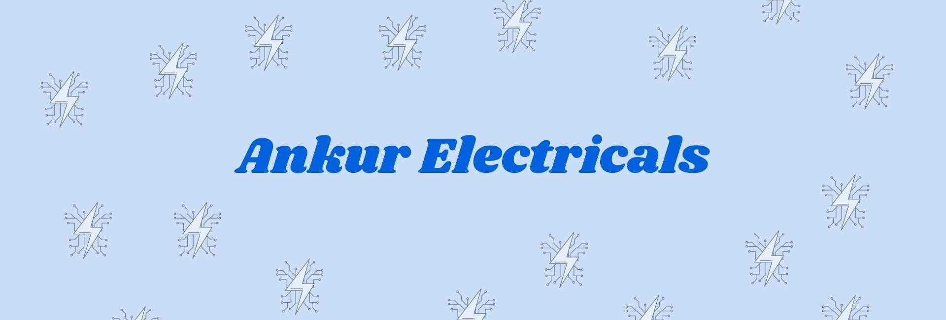 Ankur Electricals - Electronics Goods Dealer in Noida