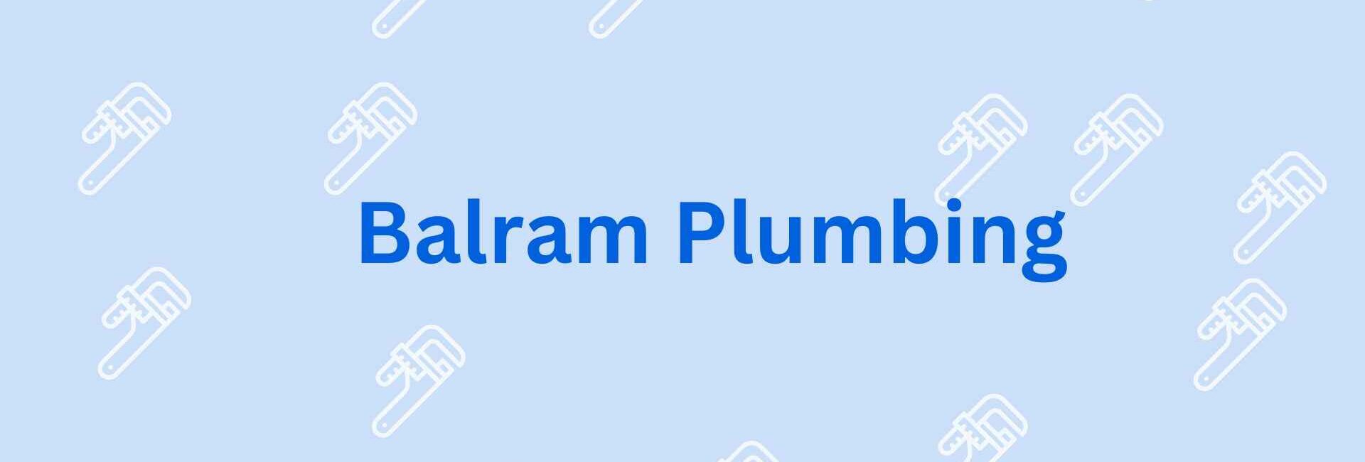 Balram Plumbing - Best Plumber Service Provider in Noida