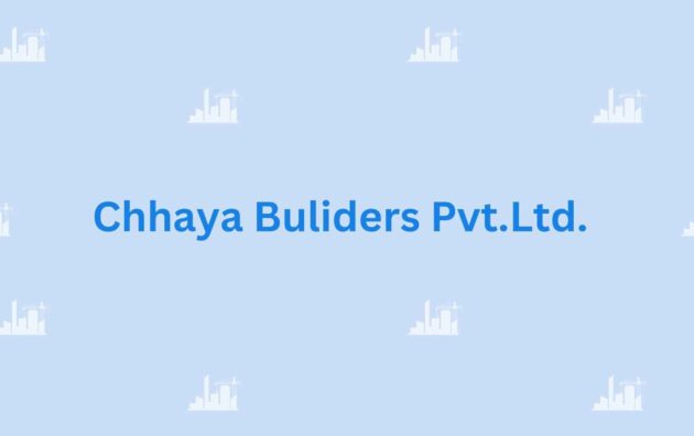 Chhaya Buliders Pvt.Ltd the Top Civil Contractor in Noida