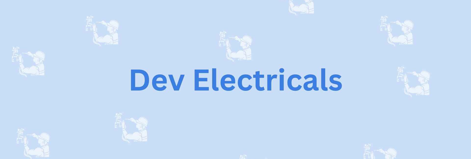 Dev Electricals- electricity repair services in Noida