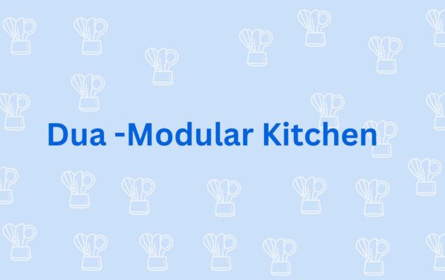 Dua -Modular Kitchen - Modular Kitchen Dealer in Noida