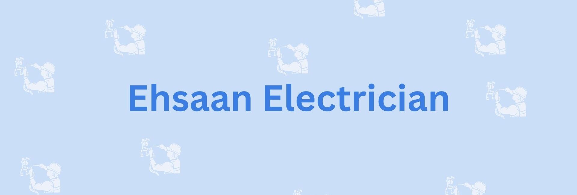 Ehsaan Electrician- Noida's Electrician Service Provider