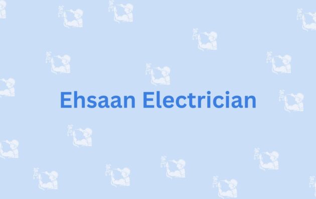 Ehsaan Electrician- Noida's Electrician Service Provider