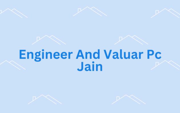 Engineer And Valuar Pc Jain- property valuation needs in Noida