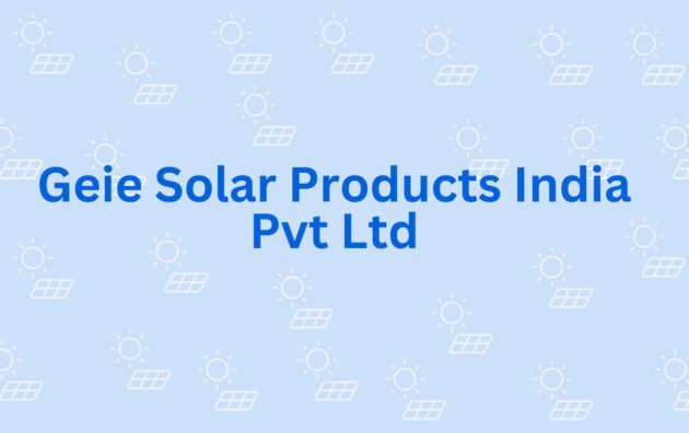 Geie Solar Products India Pvt Ltd - Solar Power in Noida