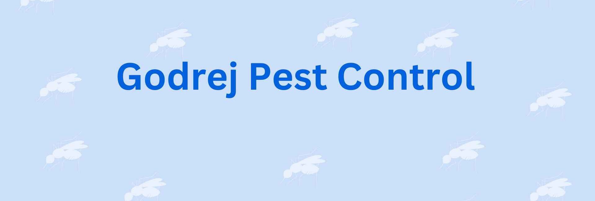 Godrej Pest Control - Pest Control Service Noida