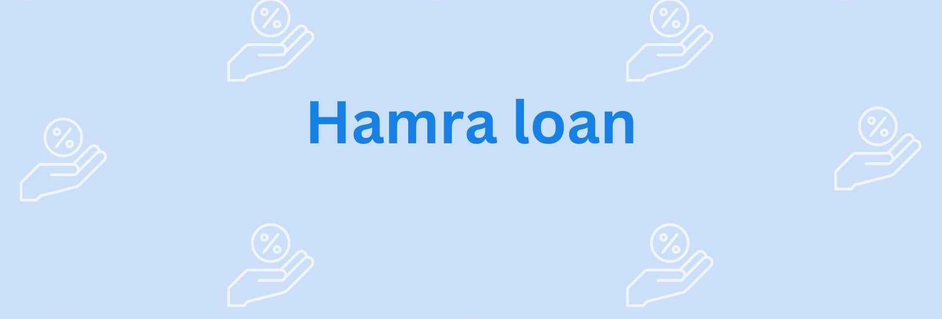 Hamra loan-Expert Help With Home Loans in Noida