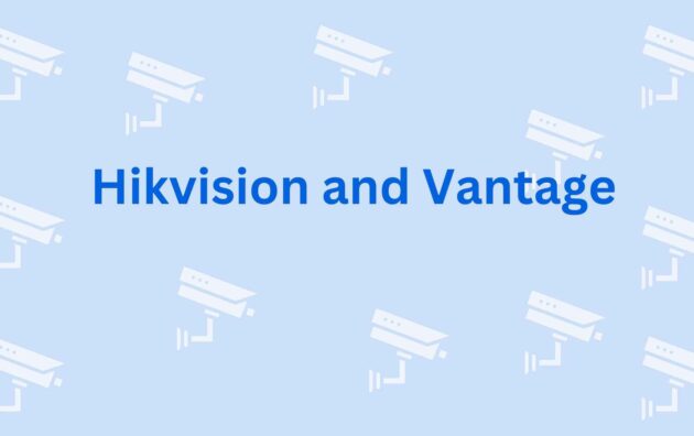 Hikvision and Vantage - CCTV Dealer in Noida