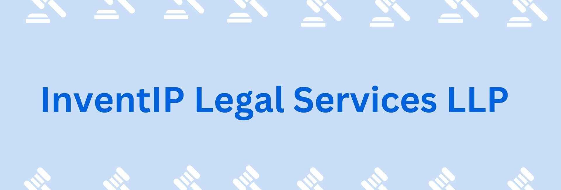 InventIP Legal Services LLP - legal service provider in Noida
