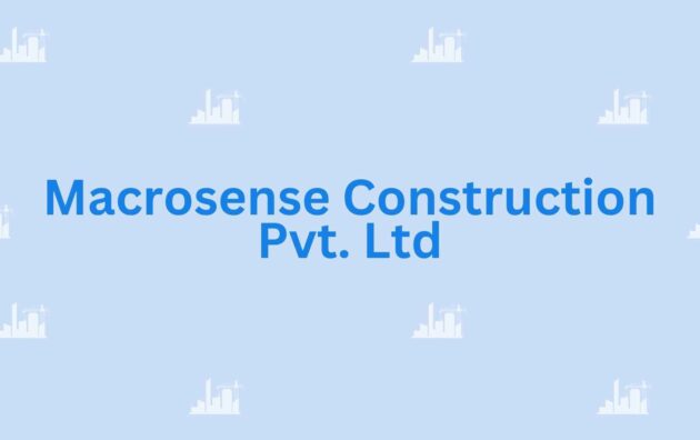 Macrosense Construction Pvt. Ltd- Construction Contractor in Noida