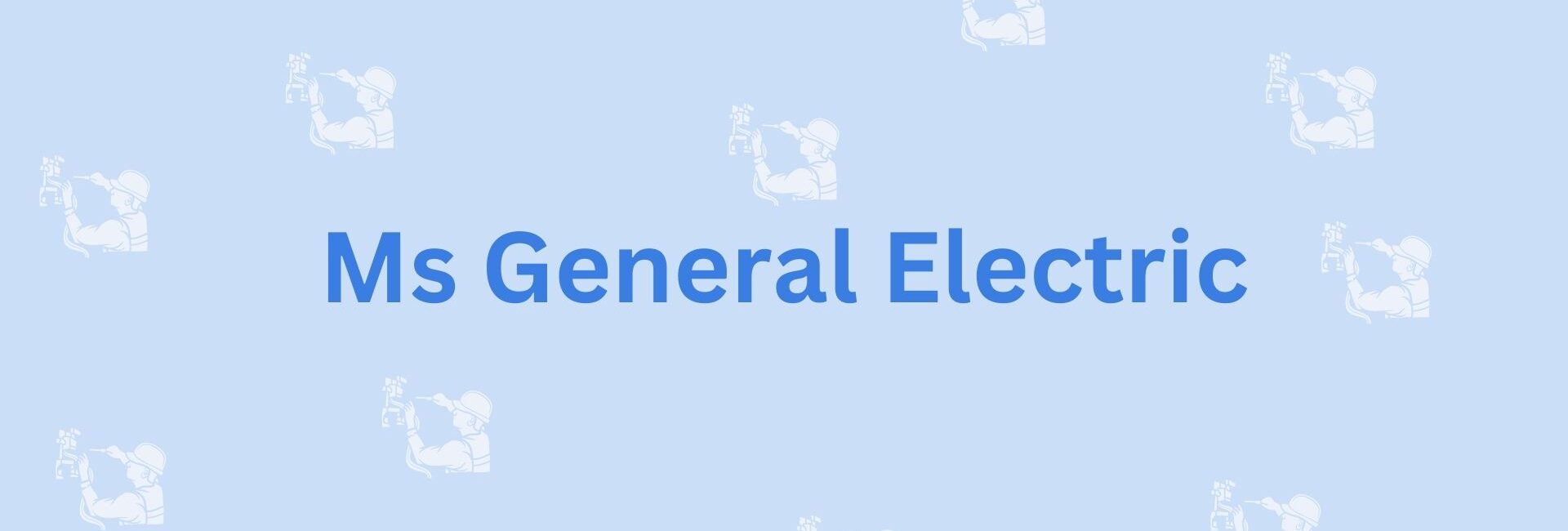 Ms General Electric- Electrician Services In Noida