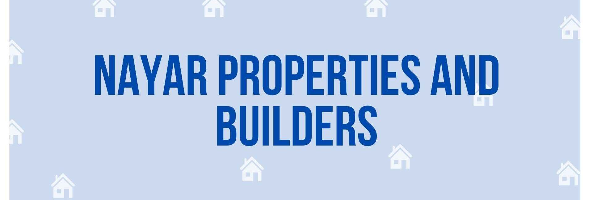 Nayar Properties and Builders - Property Dealer in Noida