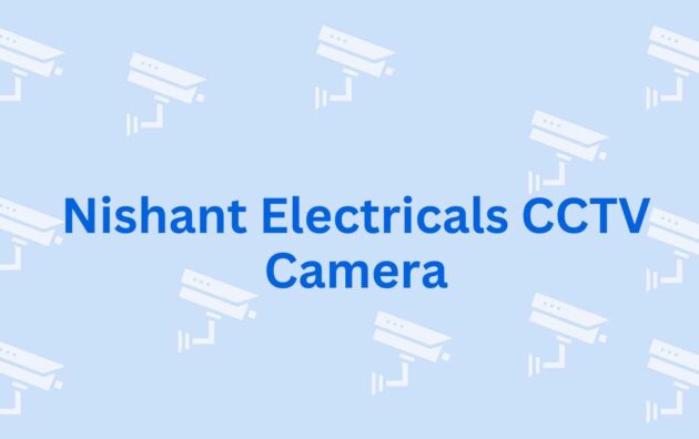 Nishant Electricals CCTV Camera - CCTV Dealer in Noida