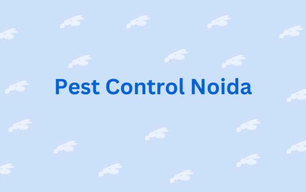 Pest Control Noida - Pest Control in Noida