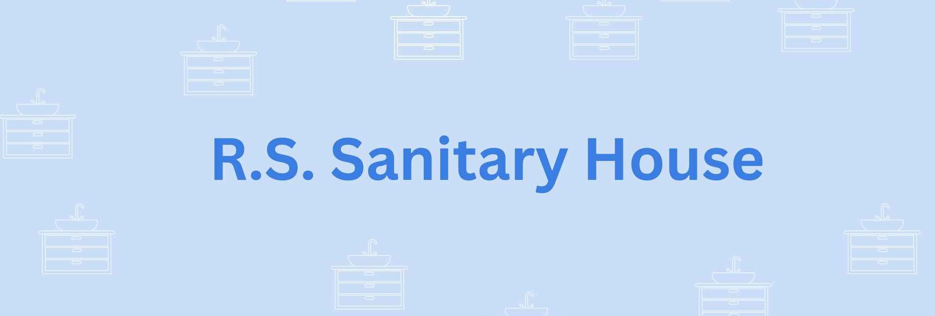 R.S. Sanitary House- Sanitary products in Noida