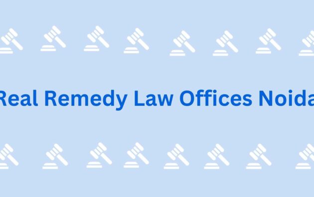 Real Remedy Law Offices Noida - Lawyer in Noida