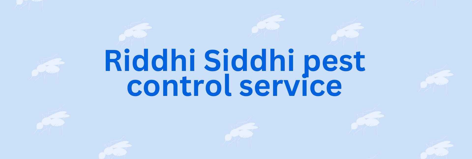 Riddhi Siddhi pest control service - Pest Control in Noida