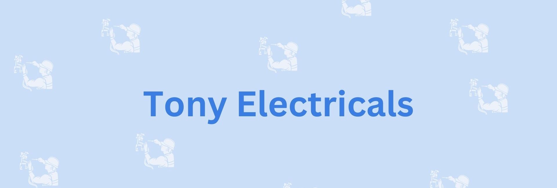 Tony Electricals- Noida's Electrician Service Provider