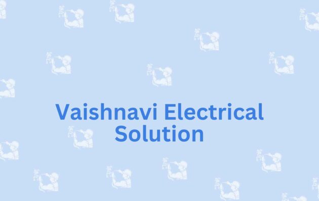 Vaishnavi Electrical Solution- Electricity Repair Services In Noida