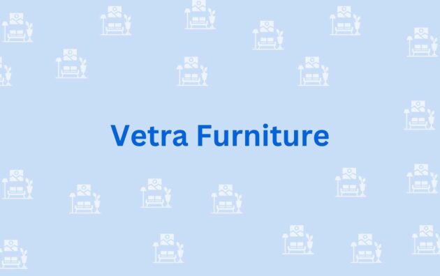 Vetra Furniture - Furniture Dealer in Noida