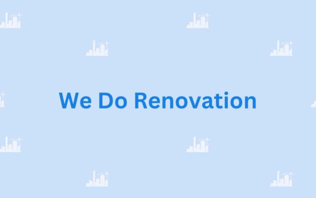 We Do Renovation- Residential and Commercial Construction Contractor in Noida