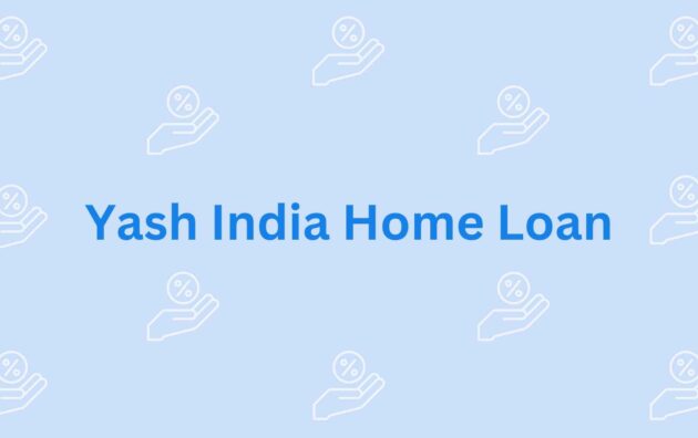 Yash India Home Loan- Loan Assistance services in Noida