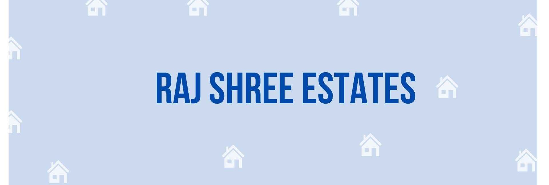 Raj Shree Estates - Property Dealer in Noida