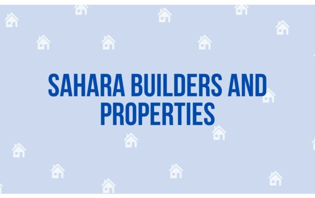 Sahara Builders and Properties - Property Dealer in Noida
