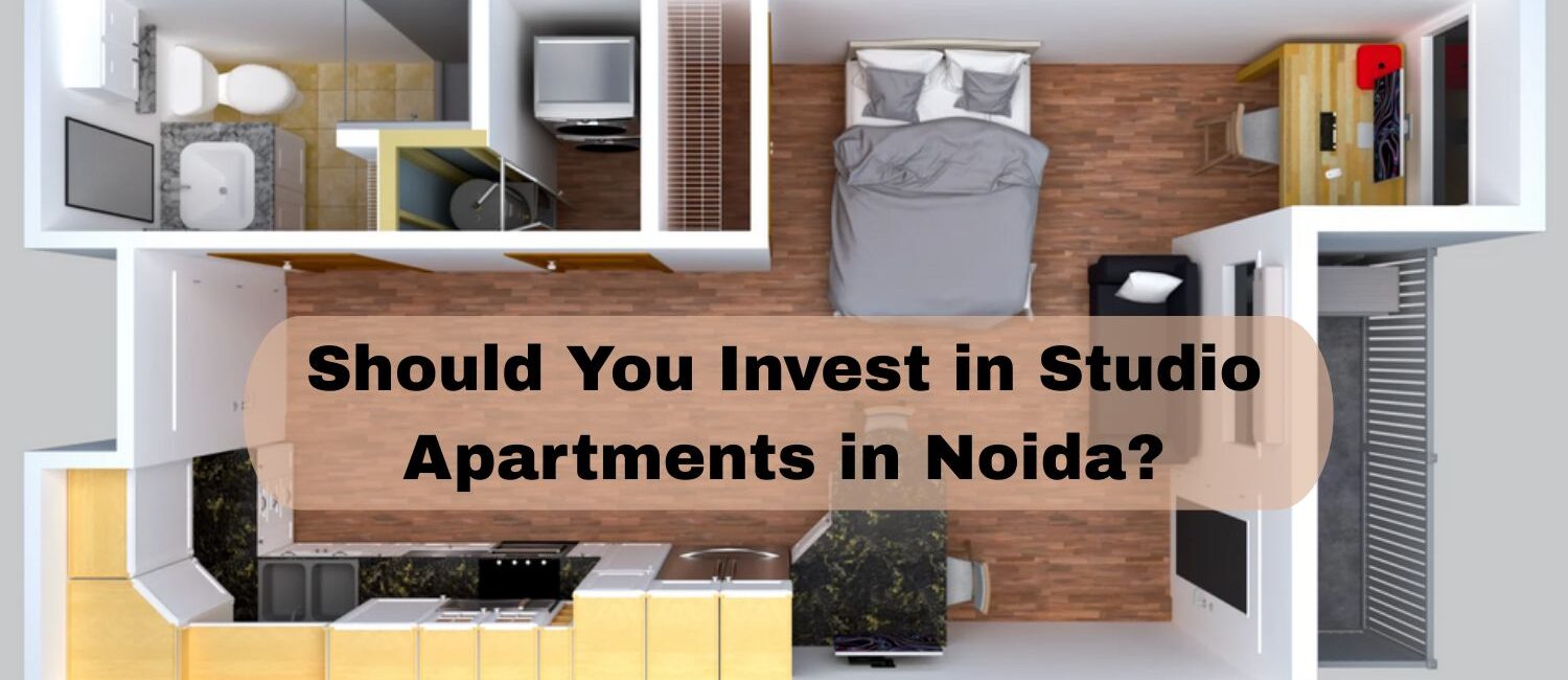 Should-You-Invest-in-Studio-Apartments-in-Noida.