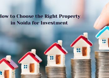 How-to-Choose-the-Right-Property-in-Noida-for-Investment
