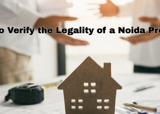 How-to-Verify-the-Legality-of-a-Noida-Property.