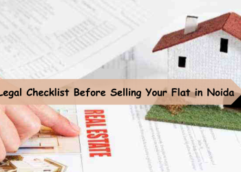 Legal-Checklist-Before-Selling-Your-Flat-in-Noida.